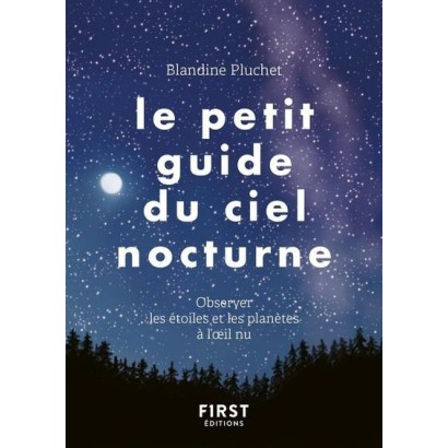 Le petit guide du ciel nocturne - Blandine Pluchet